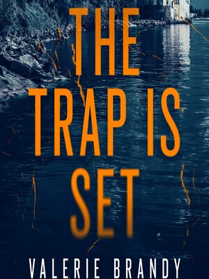 cover image of The Trap is Set
